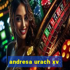 andresa urach xv